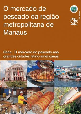 O mercado de pescado da regiao metropolitana de Manaus