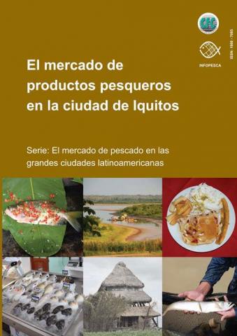 El mercado de productos pesqueros en la ciudad de Iquitos