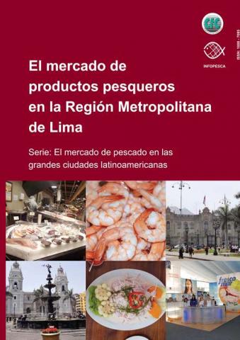 El mercado de productos pesqueros en la Región Metropolitana de Lima